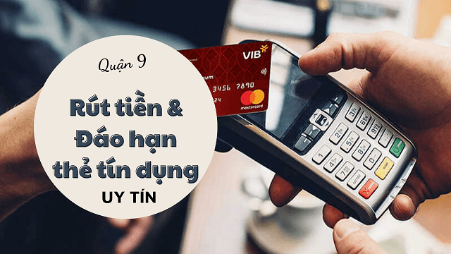 rút đáo thẻ quận 9
